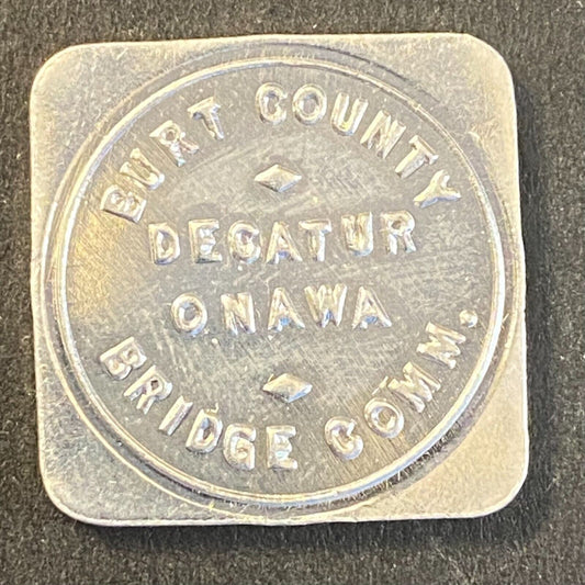 Burt County Decatur Onawa Bridge Comm G/F 5c in Toll Token Alum 22mm - UNC VGC
