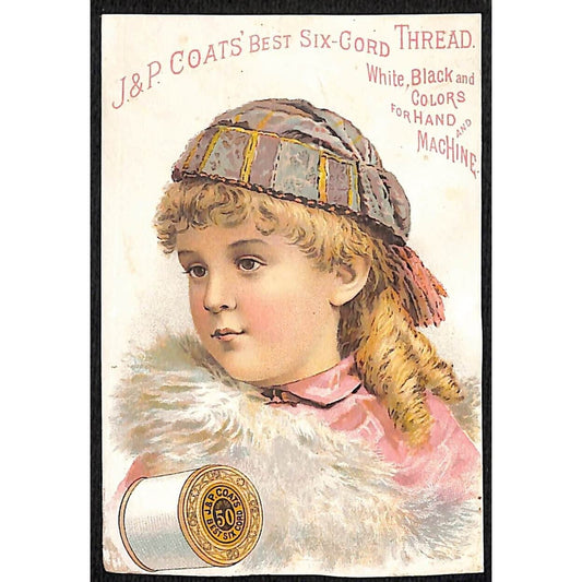 J.P. Coats Thread Victorian Trade Card Girl with Unusual Hat / Cap - Trimmed