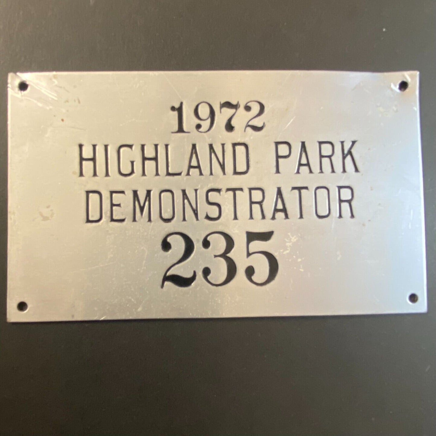 1972 Highland Park Demonstrator Dealer? License Tag Medallion #235 Alum 3" x 5"
