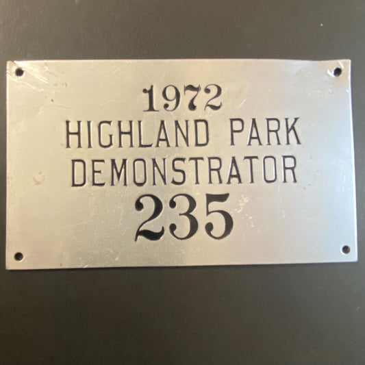 1972 Highland Park Demonstrator Dealer? License Tag Medallion #235 Alum 3" x 5"