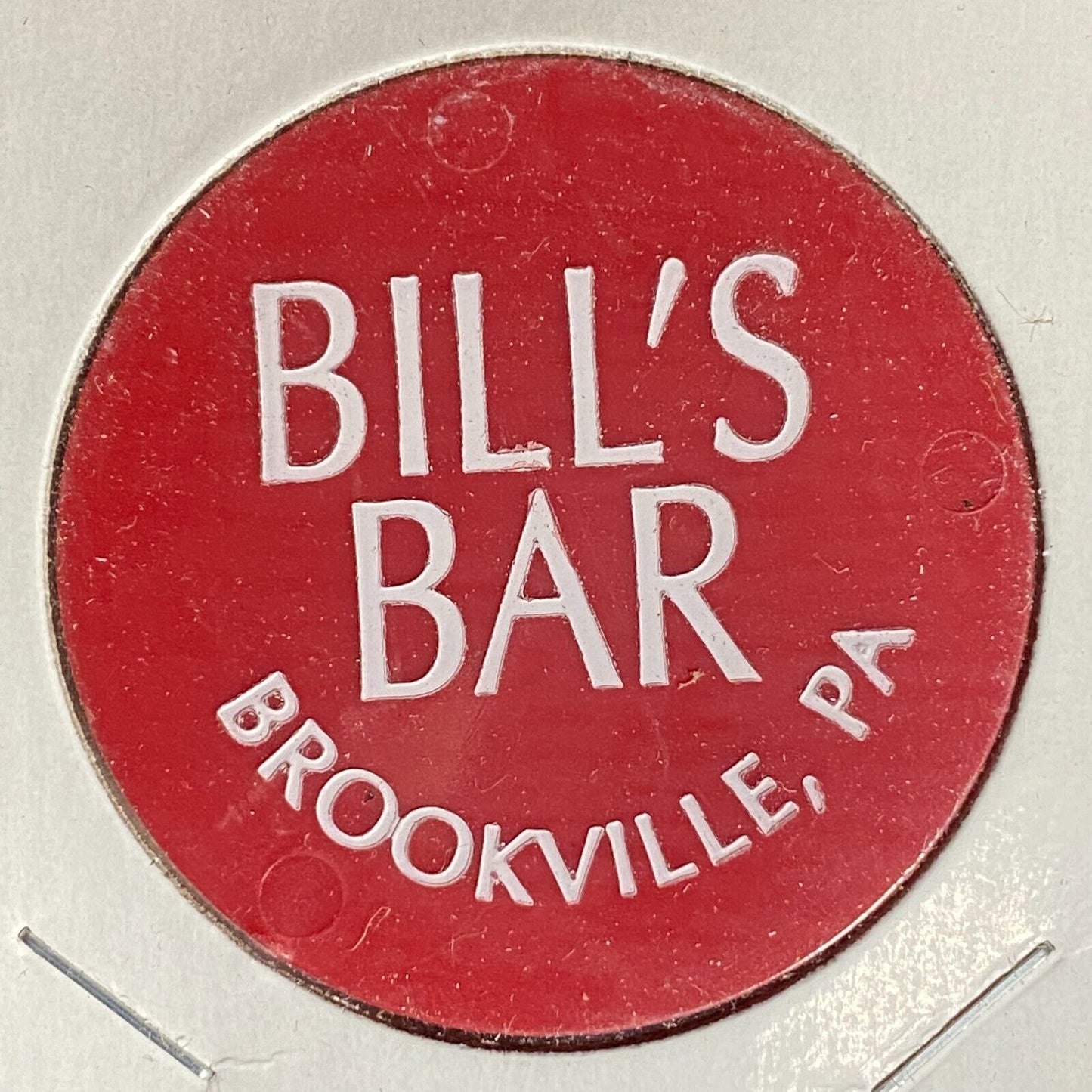 Brookville, PA Bill's Bar (c1989-94?) Plastic Token G/F One Bottle Beer