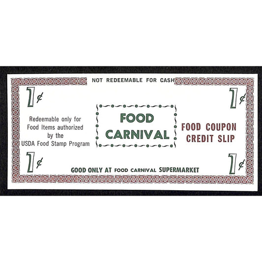 Food Carnival Supermarket NYC 1c Food Coupon Credit Slip Food Stamp c1965-79 VG