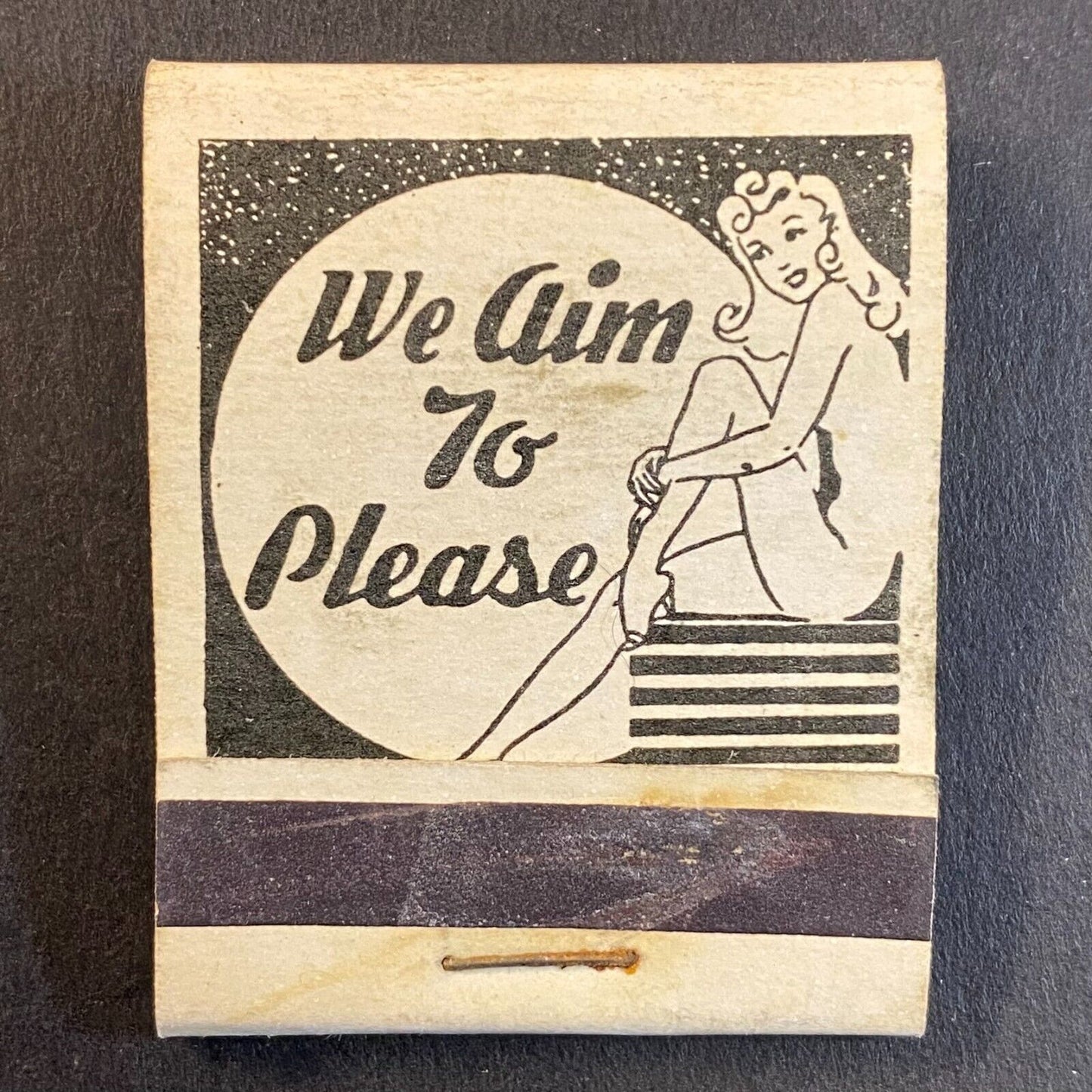 We Aim to Please Girlie Near Full (-2) Matchbook c1950's-60's