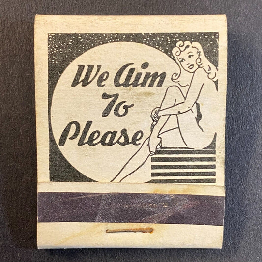 We Aim to Please Girlie Near Full (-2) Matchbook c1950's-60's