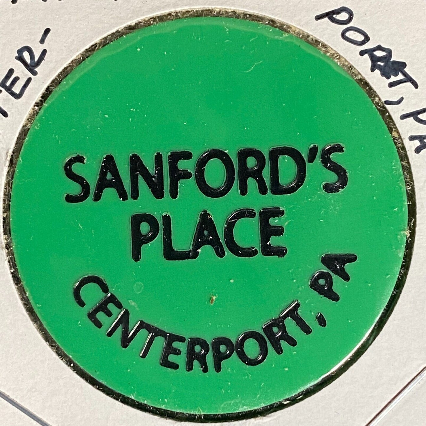 Centerport, PA Sanford's Place Plastic Token G/F One Draft