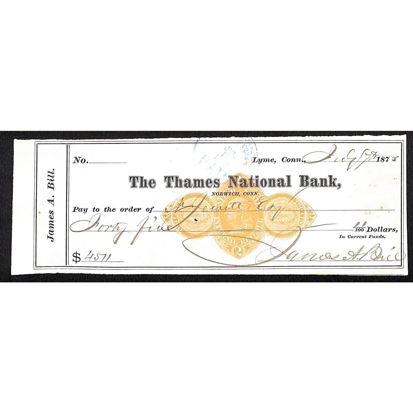 James A. Bill* 1875 Thames National Bank Lyme CT on Rev Stamp Check Stock (#25)