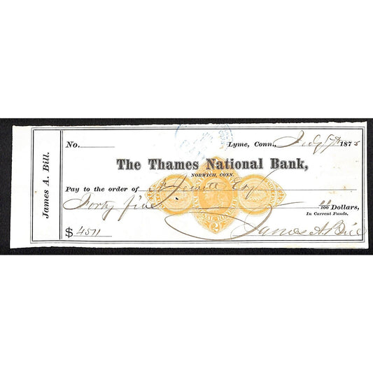 James A. Bill* 1875 Thames National Bank Lyme CT on Rev Stamp Check Stock (#25)