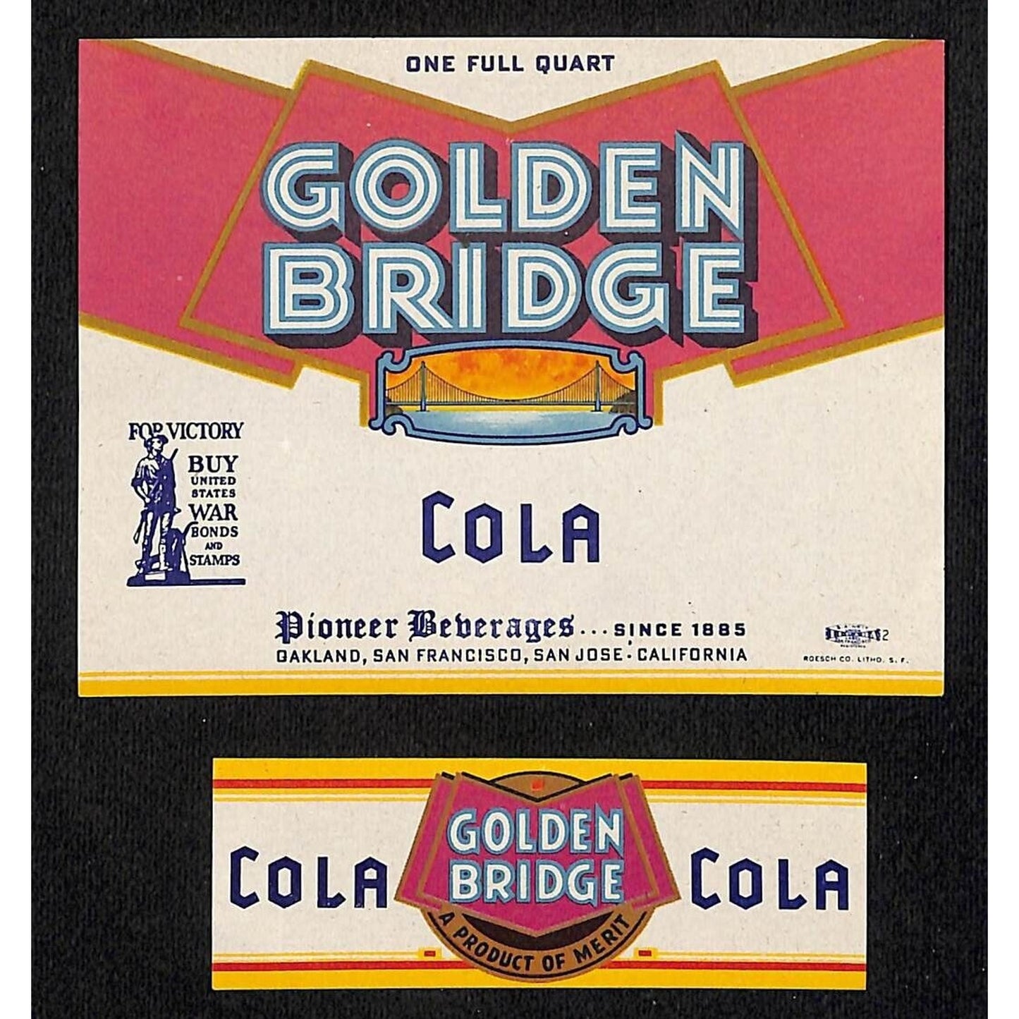 Golden Bridge Cola Soda Label Set Pioneer Bev. Co 1940's WWII "Buy Bonds"