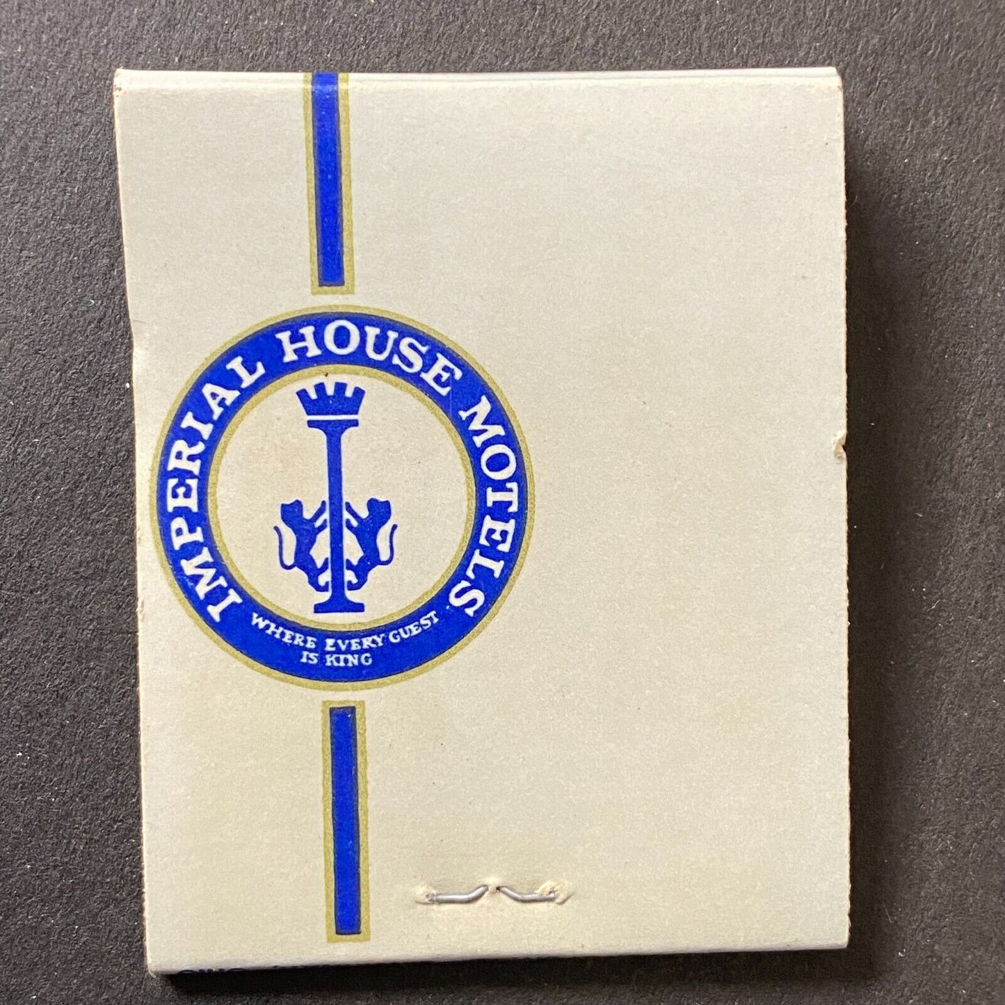 Imperial House Motels "Where Every Guest is a King" Matchbook VGC c1960's