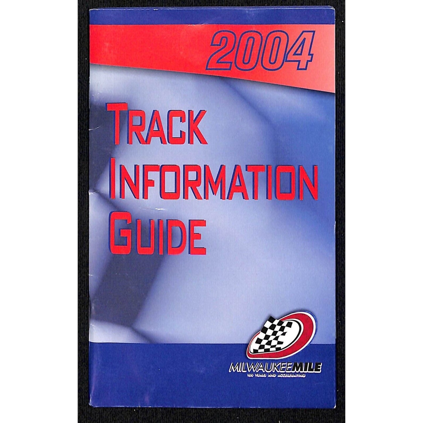 2004 Milwaukee Mile Track Information Guide 12pp VGC NOS