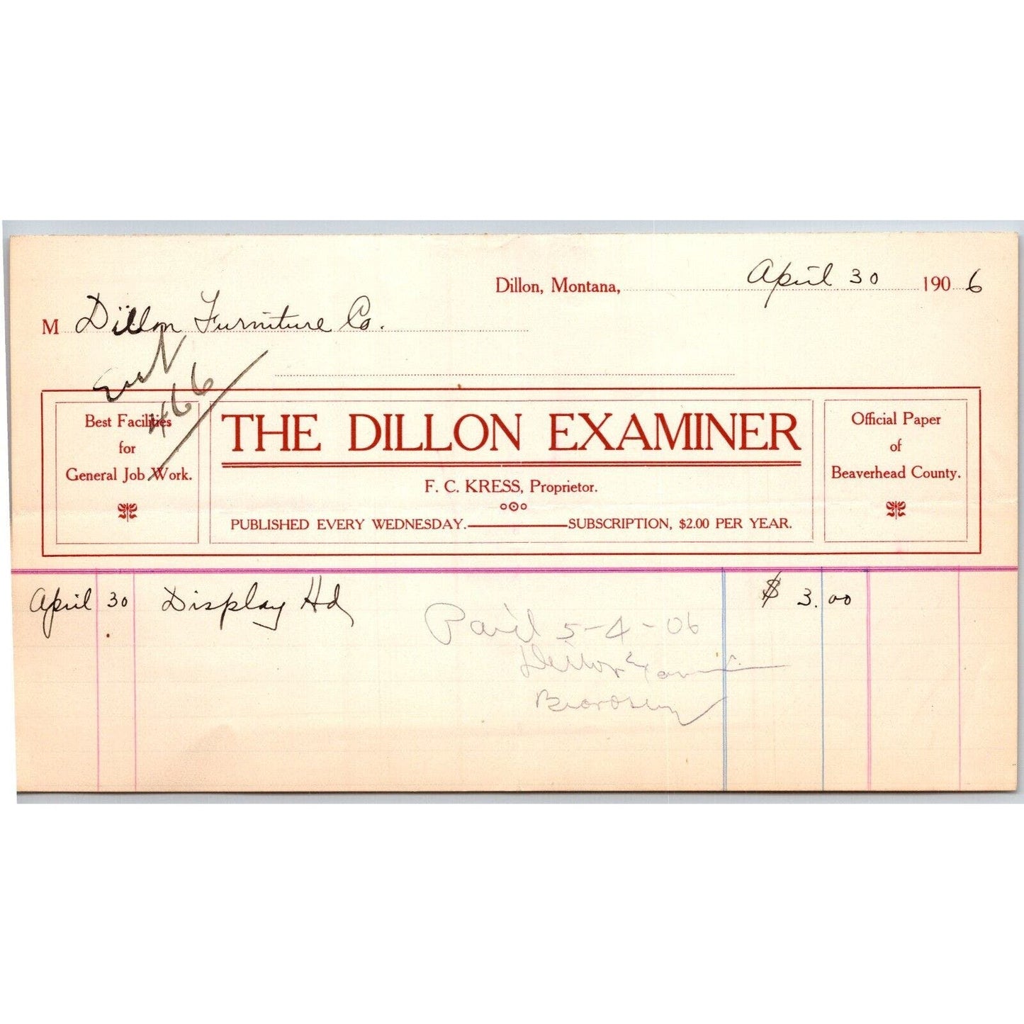 Dillon, MT The Dillon Examiner F.C. Kress Newspaper April 1906 Billhead