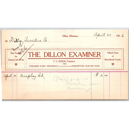 Dillon, MT The Dillon Examiner F.C. Kress Newspaper April 1906 Billhead