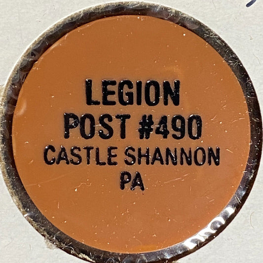 Castle Shannon, PA American Legion Post 490 Plastic Drink Token G/F One Drink