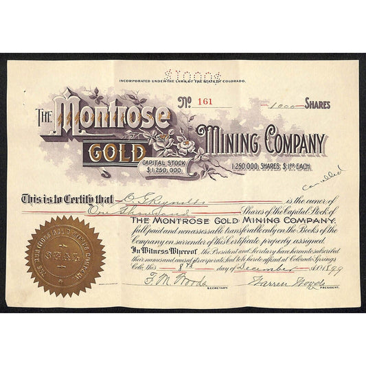 Montrose Gold Mining Co. 1899 Stock Certificate w/ Warren Woods Sig. #161