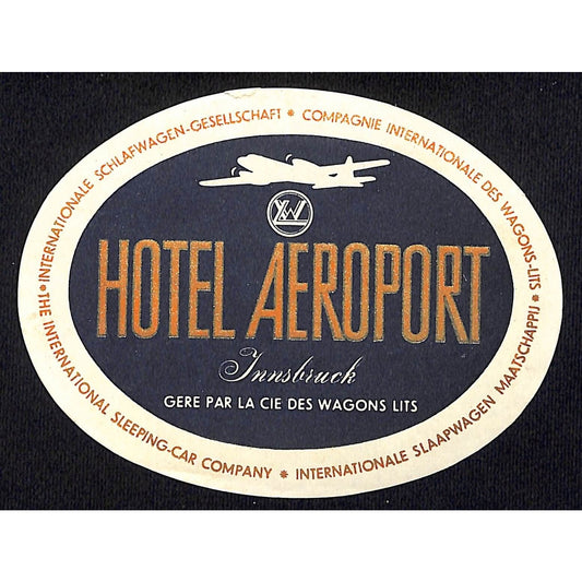 Hotel Aeroport Innsbruch / International Sleeping Car Co. c1940's Luggage Label