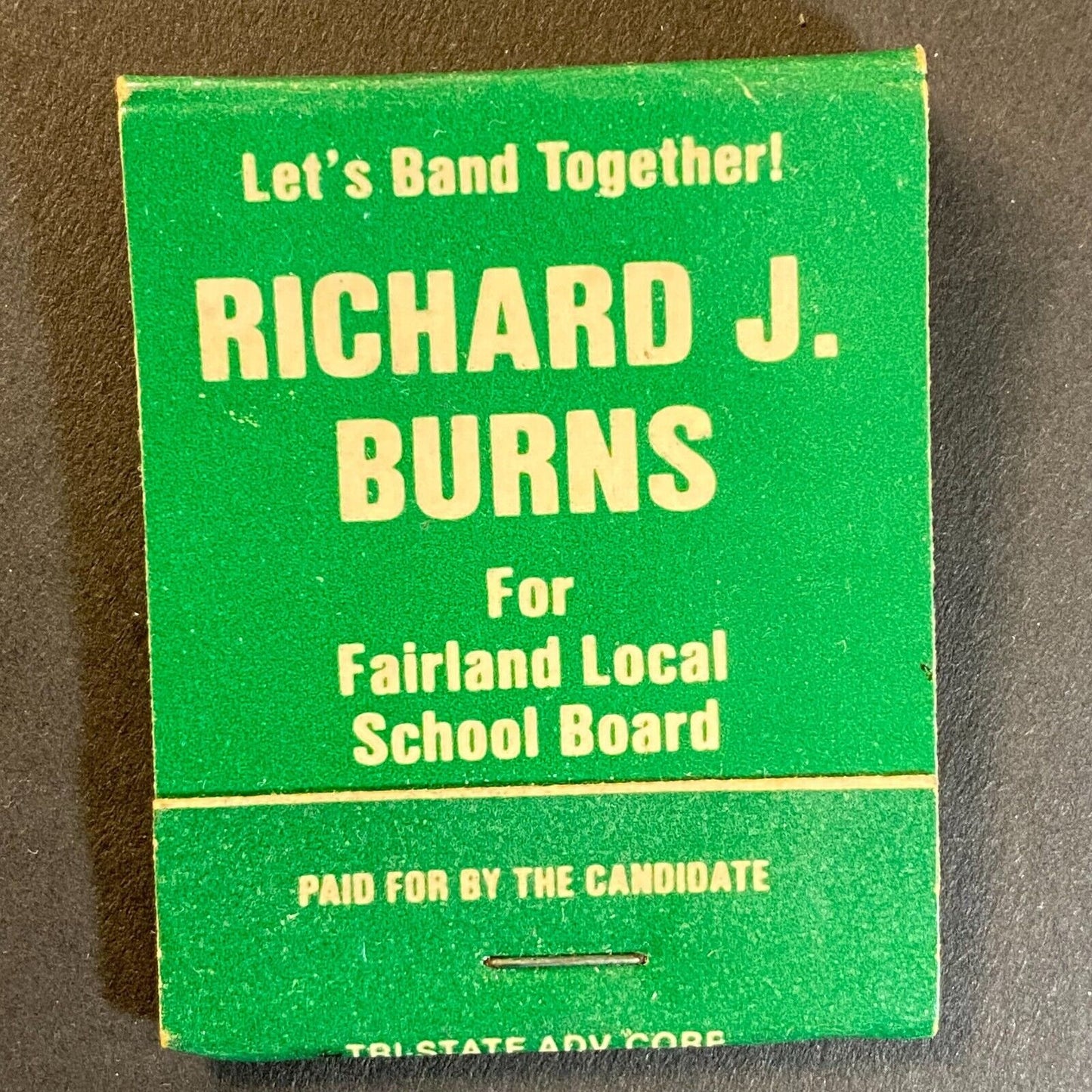 Richard J. Burns Fairland School Board Full Matchbook c1974-80's