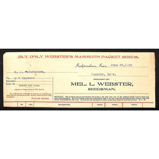 Mel. L. Webster Seedsman Independ HJ Hutchinson Decorah, IA* Cut 1902 Billhead