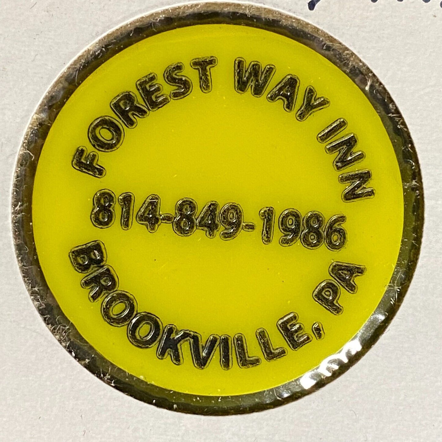 Brookville, PA Forest Way Inn Plastic Token G/F One Mixed Drink