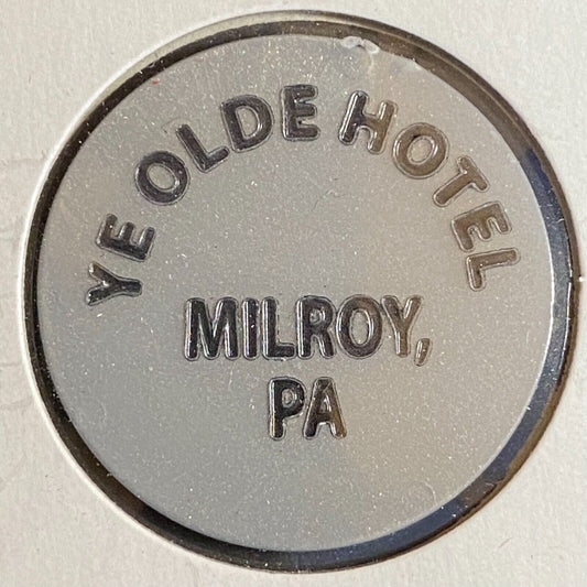 Milroy, PA Ye Olde Hotel Plastic Token Good For Draft Beer