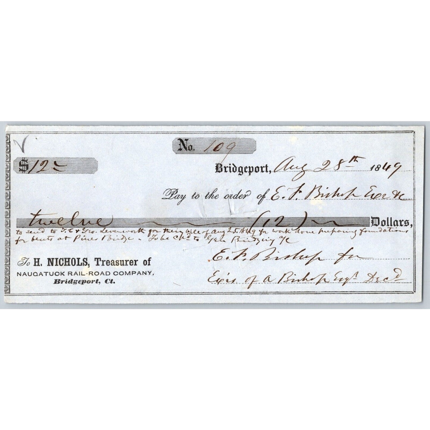 Naugatuck Railroad Co. Bridgeport Connecticut 1849 Check #109 E.F Bishop Signed