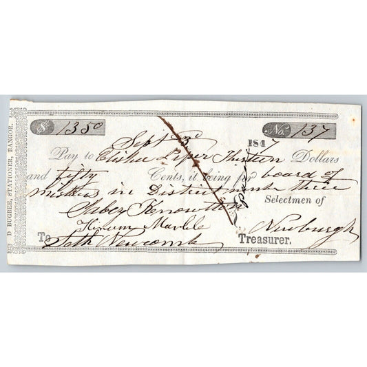 1847 Jabez Knowlton* Newburgh ME Town Check to __? Piper for Board of Mistress