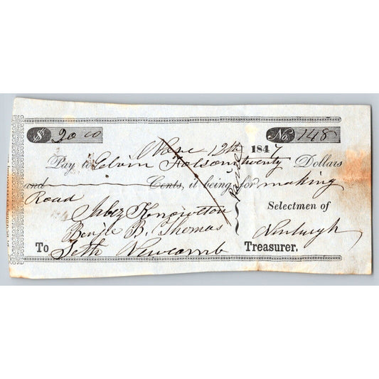 1847 Jabez Knowlton* Newburgh ME Town Check to Elvin Folsom ? for "Making Road"