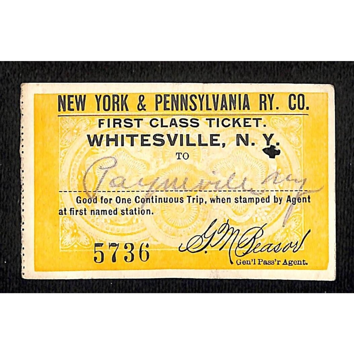 New York & Pennsylvania Ry 1917 "Large" First Class Ticket Whitesville #5736