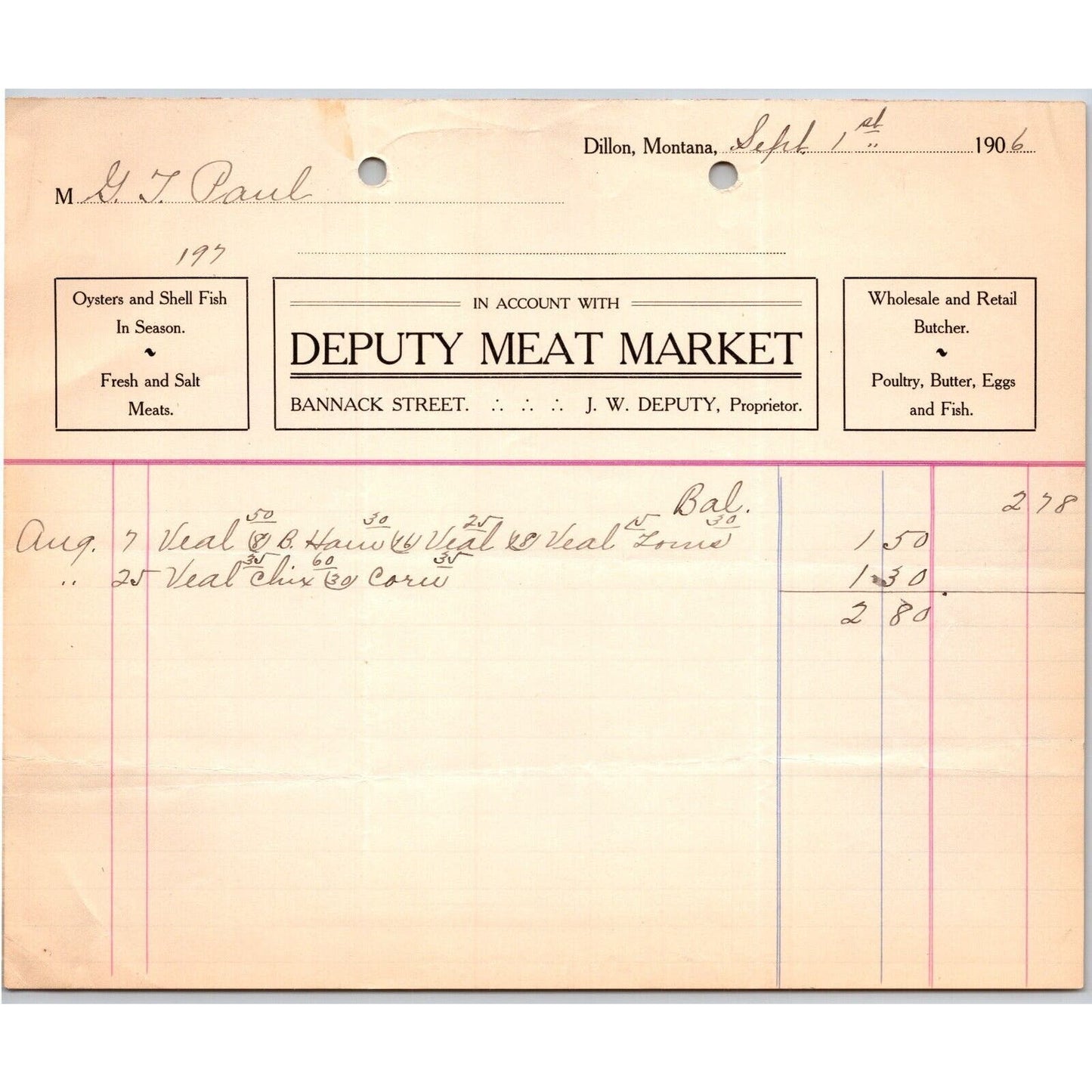 Dillon, MT Deputy Meat Market Sept. 1906 Shell Fish Oysters Billhead G.T. Paul*