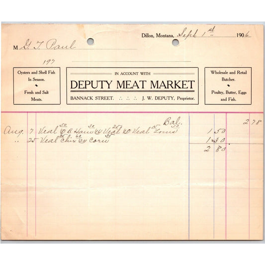 Dillon, MT Deputy Meat Market Sept. 1906 Shell Fish Oysters Billhead G.T. Paul*