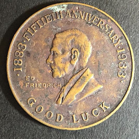 Ed Friedrich 50th Anniversary 1883-1933 Good Luck Medallion 33mm 12g