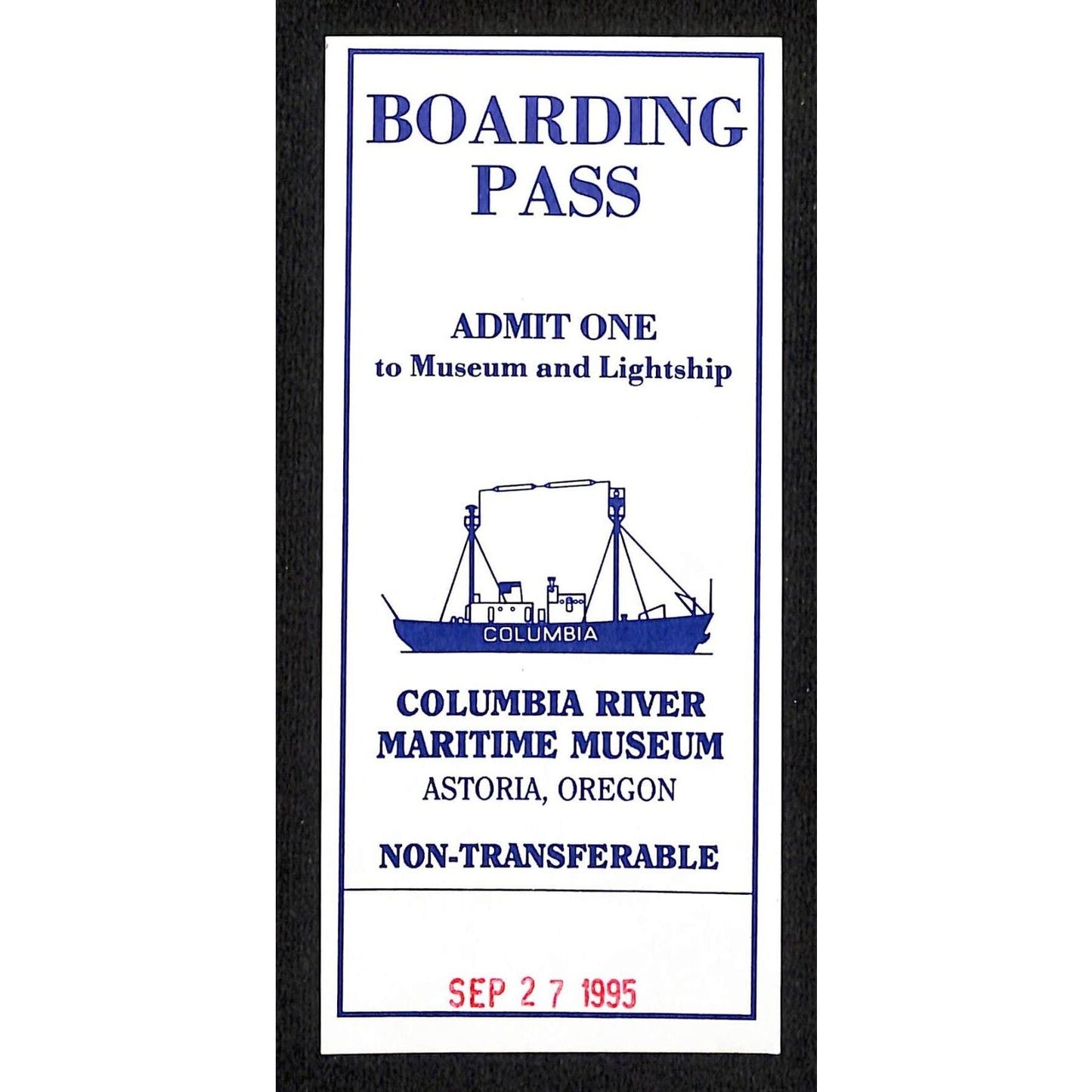 1995 Columbia River Maritime Museum Astoria, OR Boarding Pass VGC
