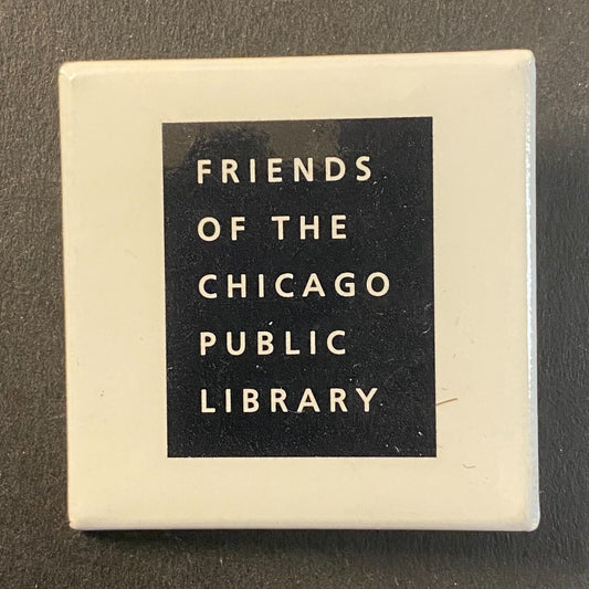 Friends of the Chicago Public Library 1980's Steel Pinback 1 1/2" x 1 1/2"