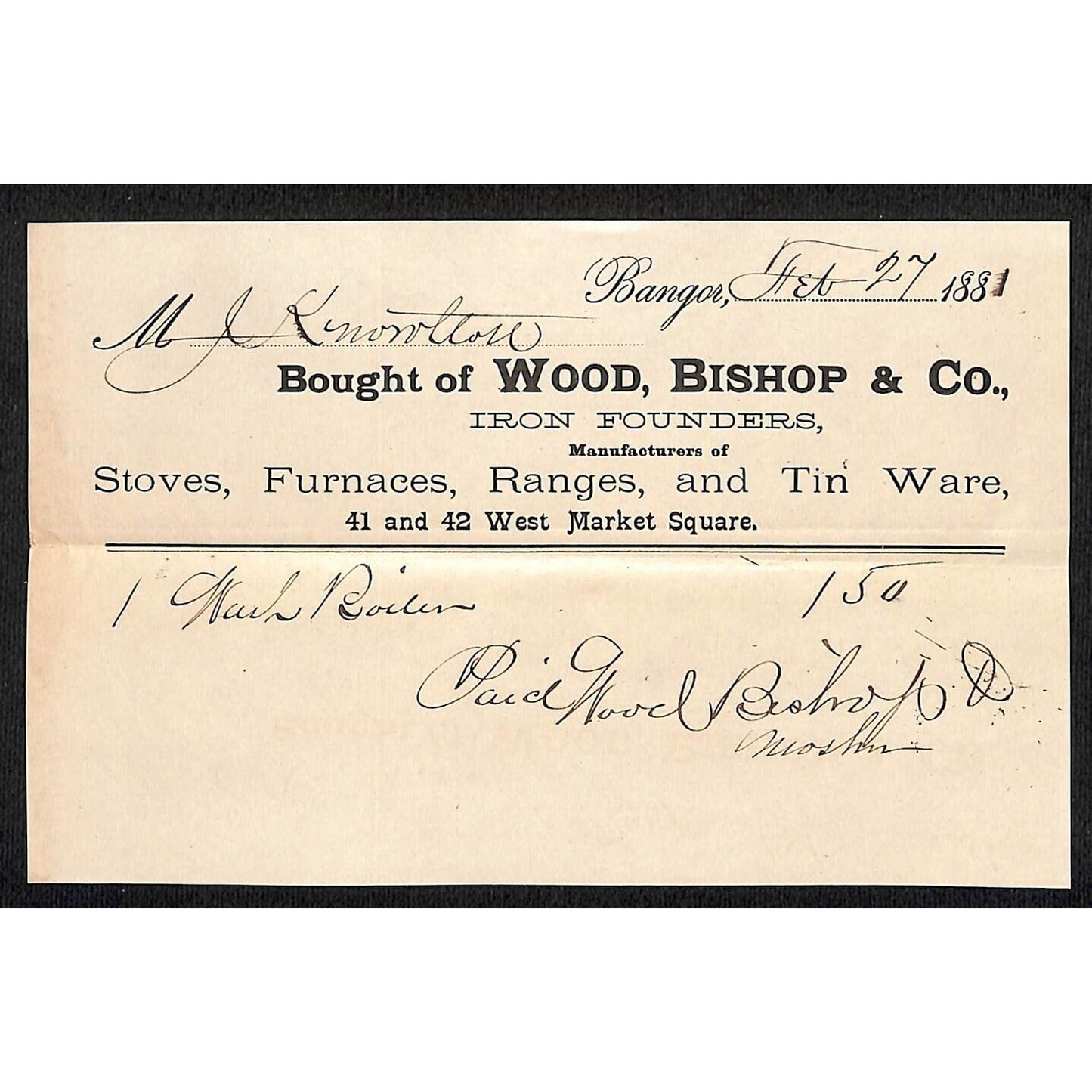 1881 Jabez Knowlton* Newburgh, ME Wood, Bishop Bangor Iron Founders Billhead