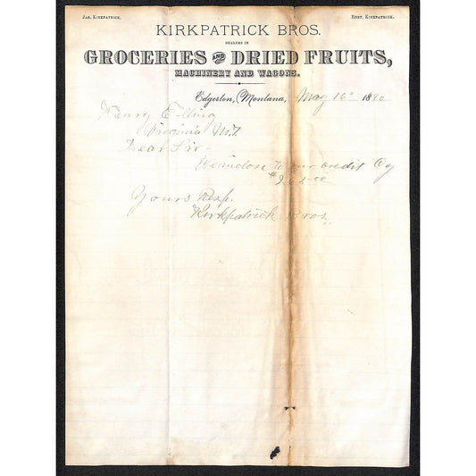 Edgerton, MT Kirkpatrick Bros. Groceries and Dried Fruit 1880 ALS Letterhead