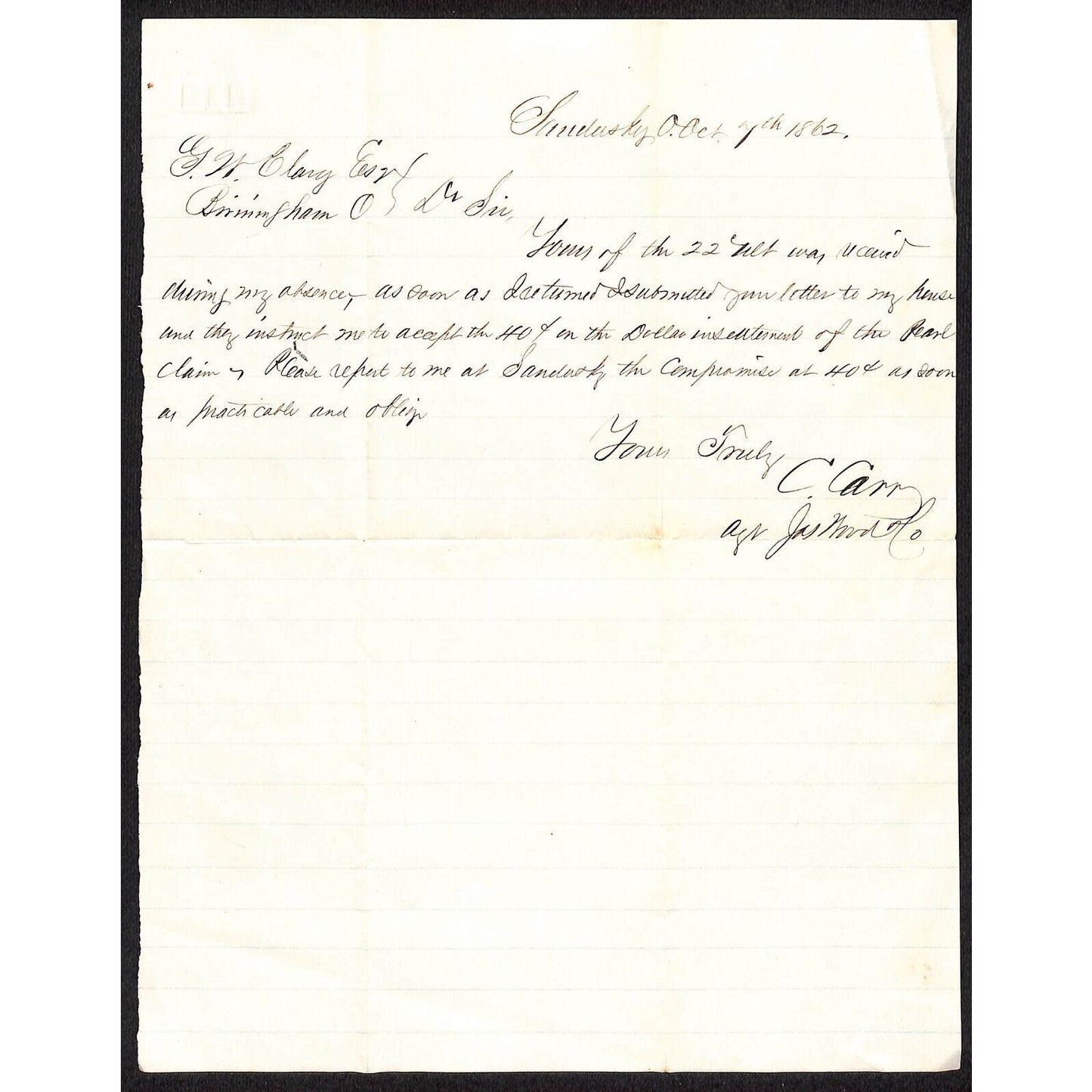 1862 Birmingham, OH G.W. Clary / C. Carr Sandusky, OH ALS "40c on the Dollar..."