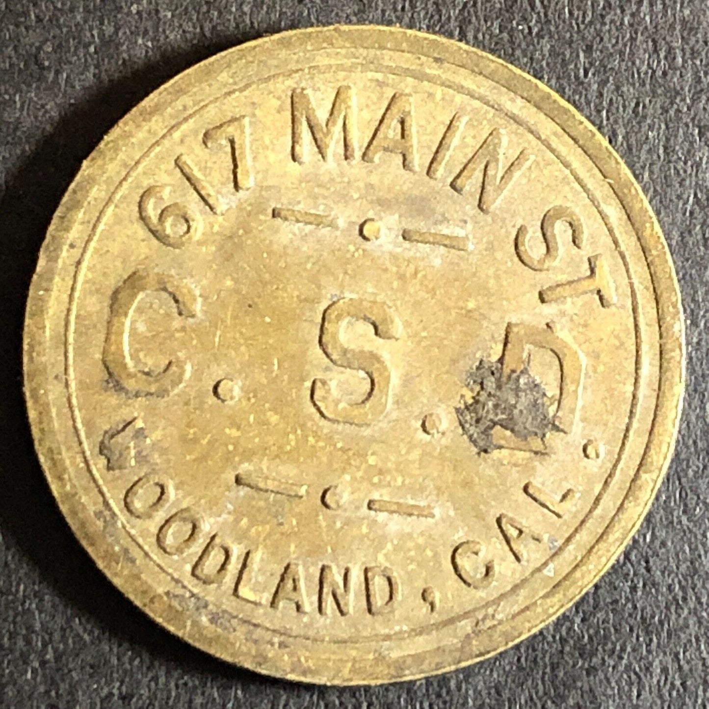 G/F 5c C.S.D. Charles Dunlap Cigars Woodland CA c1920's Trade Token Brass 21mm
