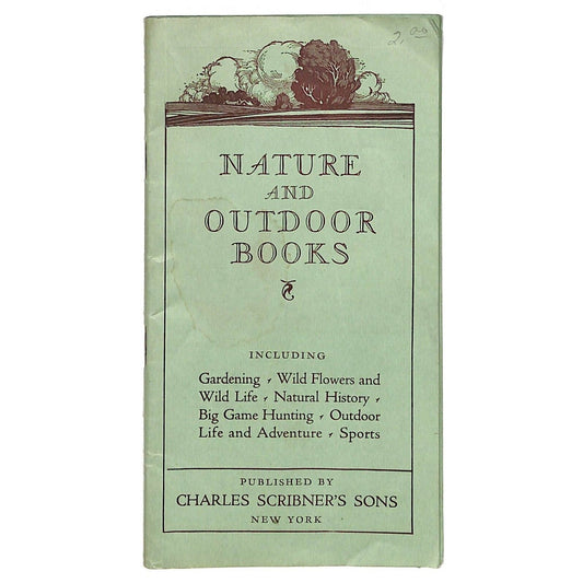 c1925-35 Charles Scribner's Sons "Nature and Outdoor Books" Catalog 32pp Scarce