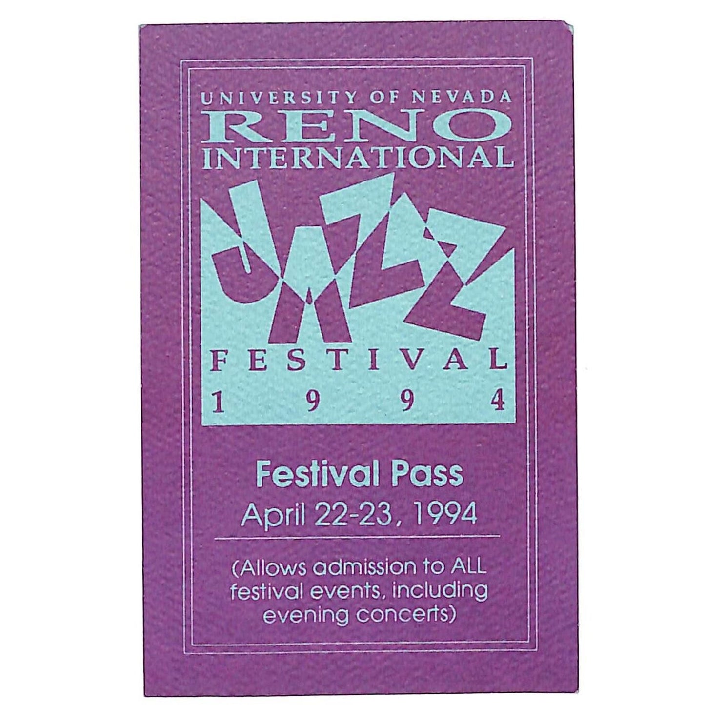 1994 University of Nevada Reno International Jazz Festival Pass