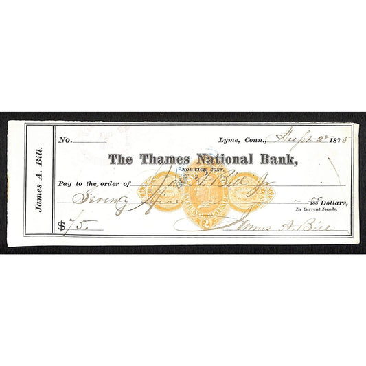 James A. Bill* 1875 Thames National Bank Lyme CT on Rev Stamp Check Stock (#14)