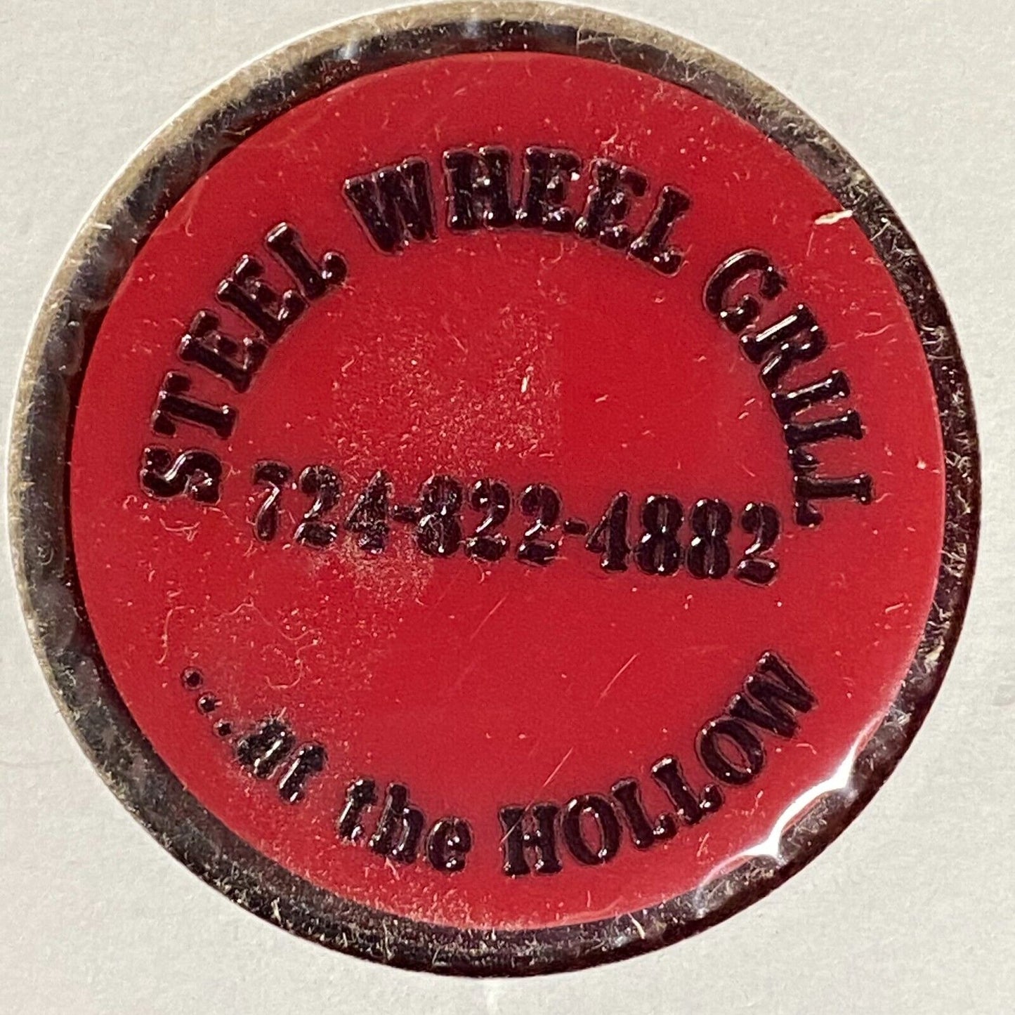 Butler, PA "Steel Wheel Grill at the Hollow" Plastic Token G/F One Wine