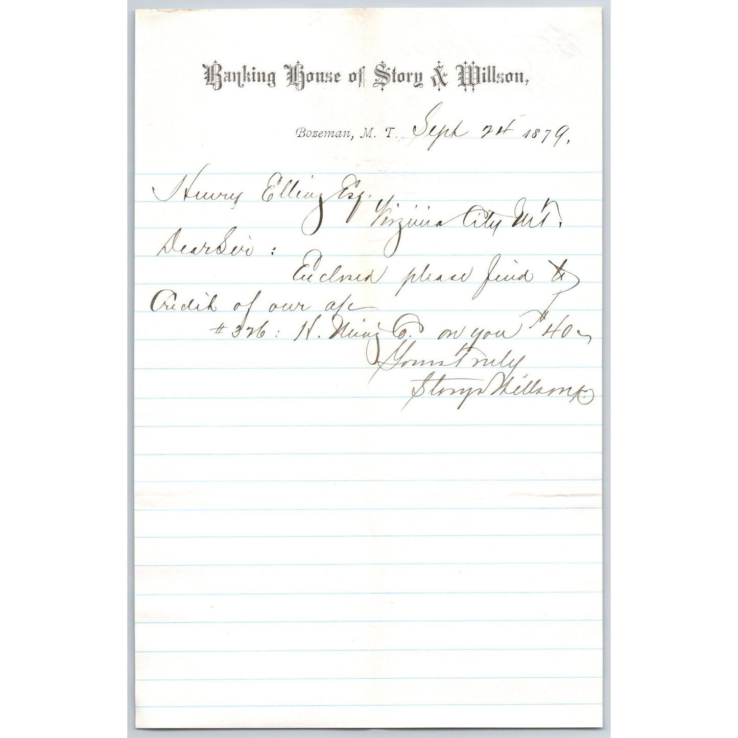Banking House of Story & Nelson Bozeman, MT 9/24 1879 Letterhead Henry Elling*
