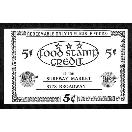 MET Sureway Market Broadway NYC "Food Stamp Credit" 5c Coupon c1965-79