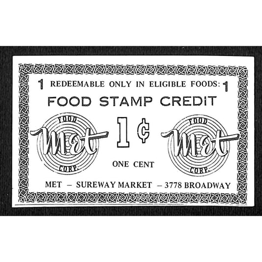 MET Sureway Market Broadway NYC "Food Stamp Credit" 1c Coupon c1965-79
