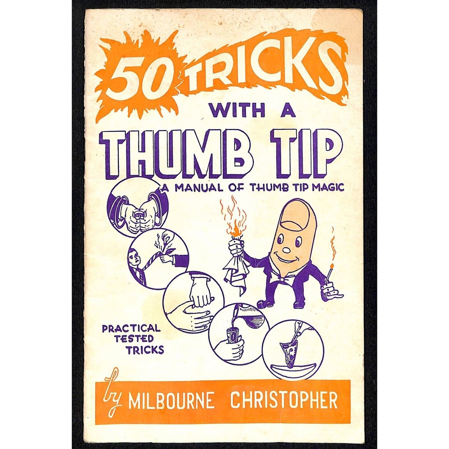 "50 Tricks with a Thumb Tip" Milbourne Christopher Magic Booklet 24pp c1948