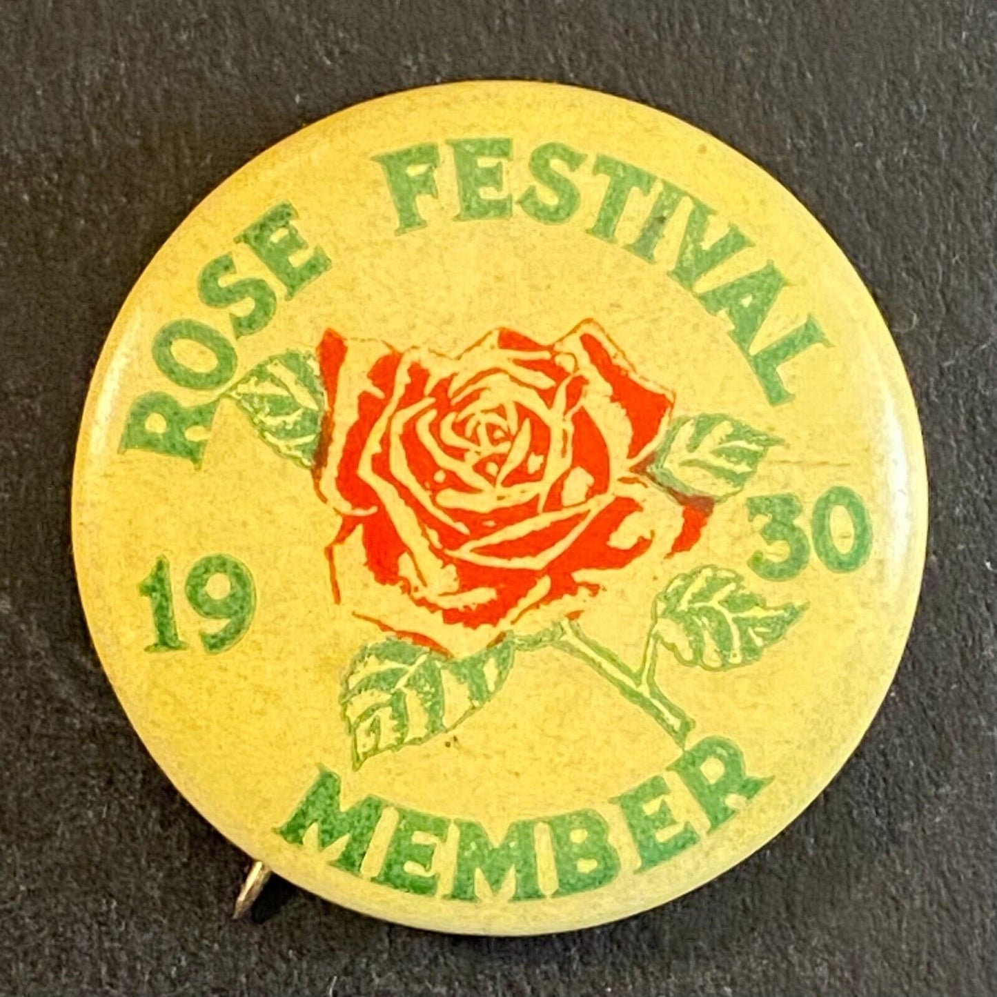 1930 Rose Festival (Portland) Member Steel Celluloid Pinback 3/4" Scarce