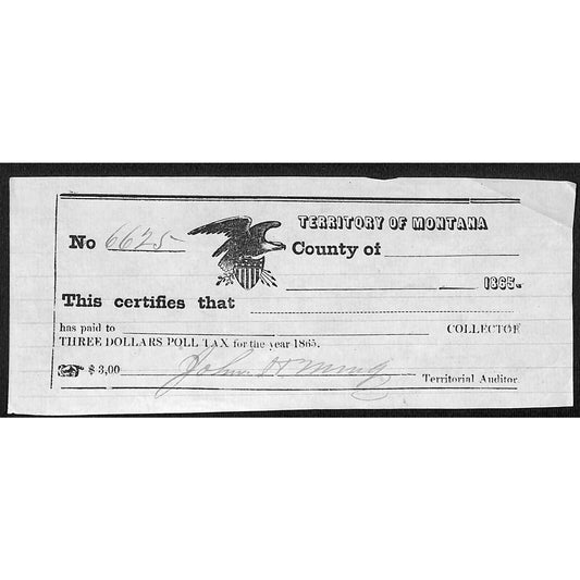 1865 Territory of Montana $3 Poll Tax Receipt #6625 VGC Scarce