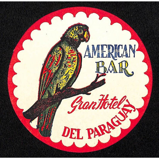 Gran Hotel Del Paraguay American Bar c1950'sBeer Coaster w/ Parrott VGC Scarce