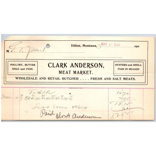 Dillon, MT Clark Anderson Meat Market Butcher Oysters Fish May 1905 Billhead
