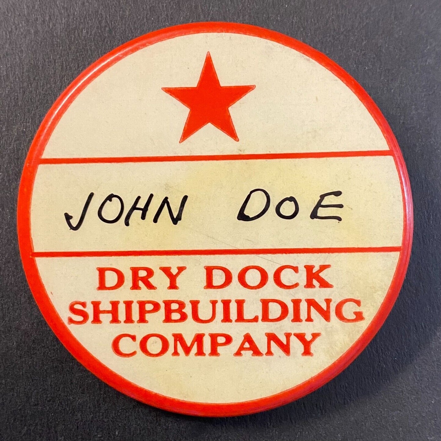 Dry Dock Shipbuilding Company (sample?) Write in Field ID Pinback 2" Hoag c1950s