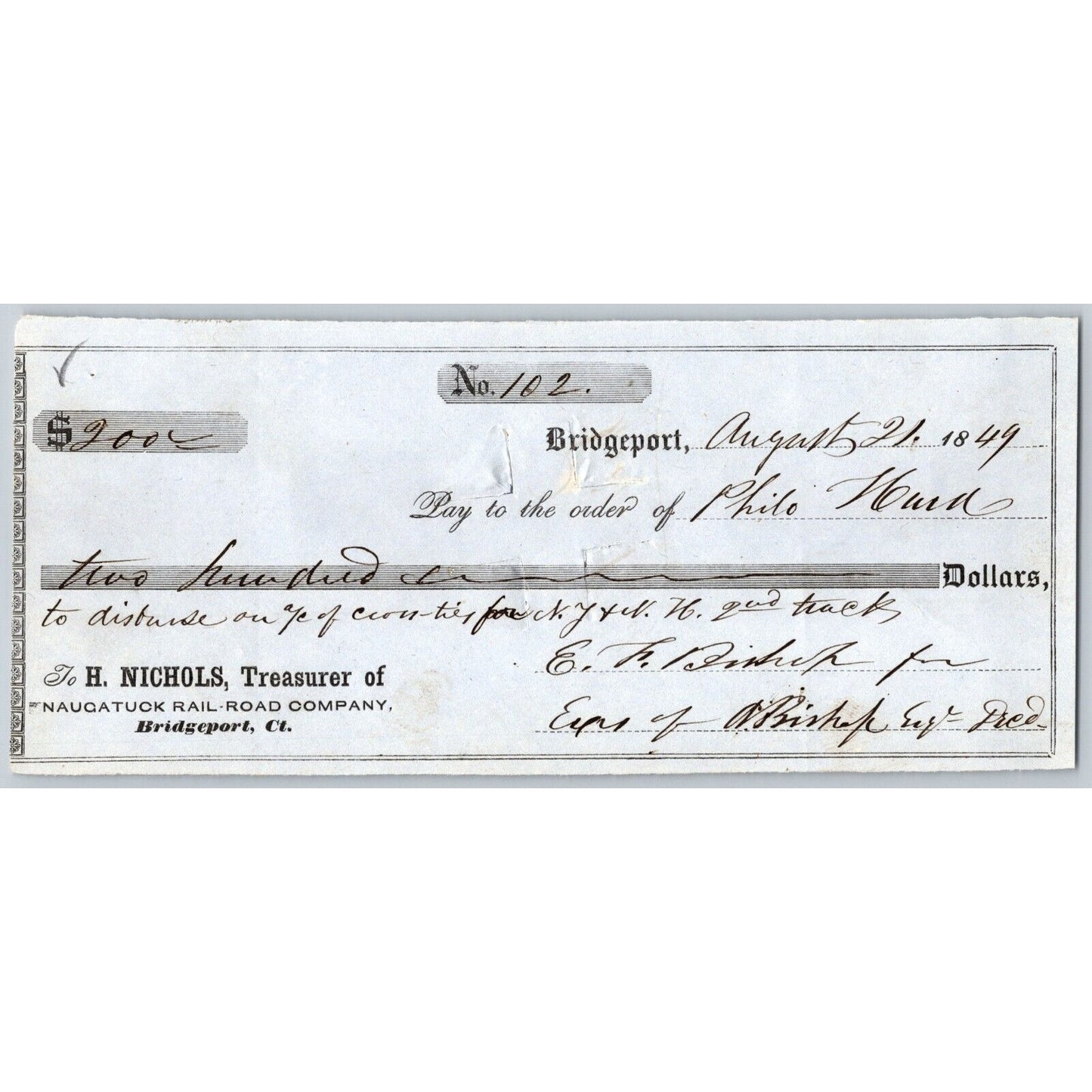 Naugatuck Railroad Co. Bridgeport Connecticut 1849 Check #102 Philo Hurd Signed